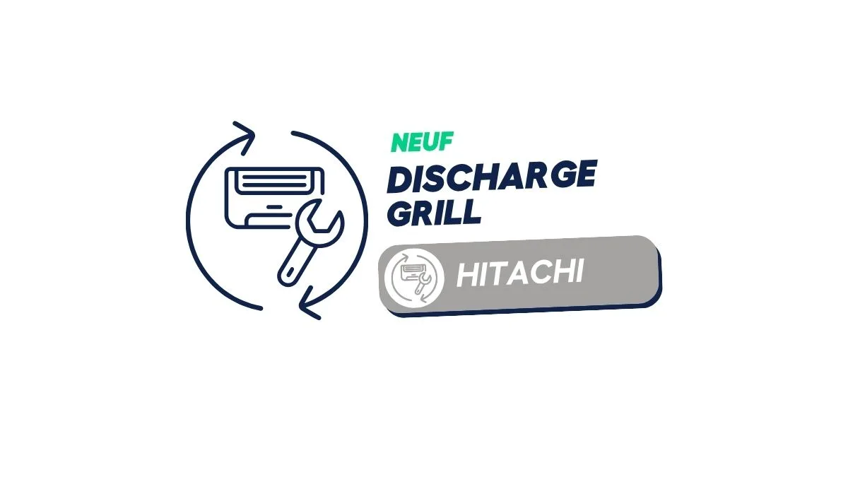 HITACHI - DISCHARGE GRILL HWRAC50WECA14 (neuf)