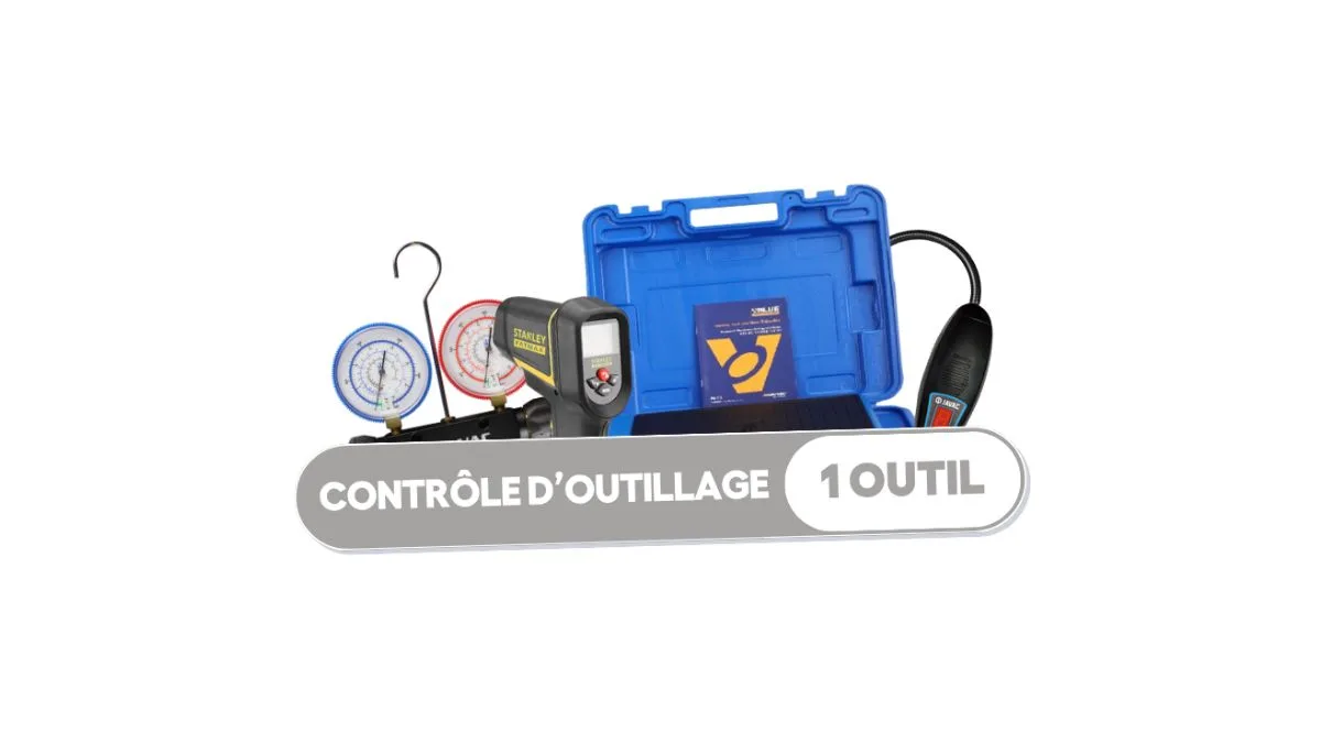 Forfait de vérification d'outillage frigoriste - 1 outil : Manifold ou Détecteur de fuite ou Balance ou Thermomètre