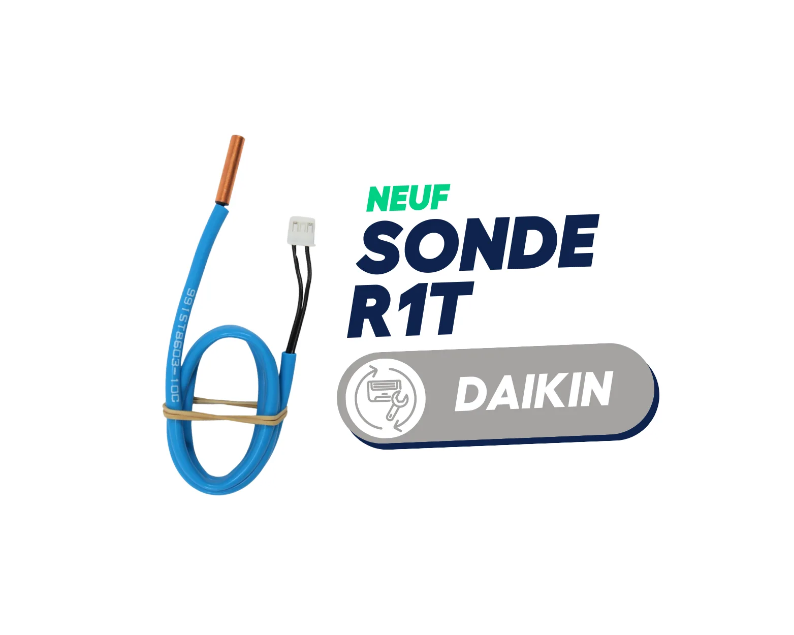 Sonde R1T pour RXYQ8P8W1B /RZQ200C7Y1B /RXYQ8P8W1B/ RXYQ10P7W1B / RXYQ12P7W1B/ RXYQ16P7W1BA  / RXQ12P7W1B / RXYQ8P7W1B - DAIKIN (neuf)