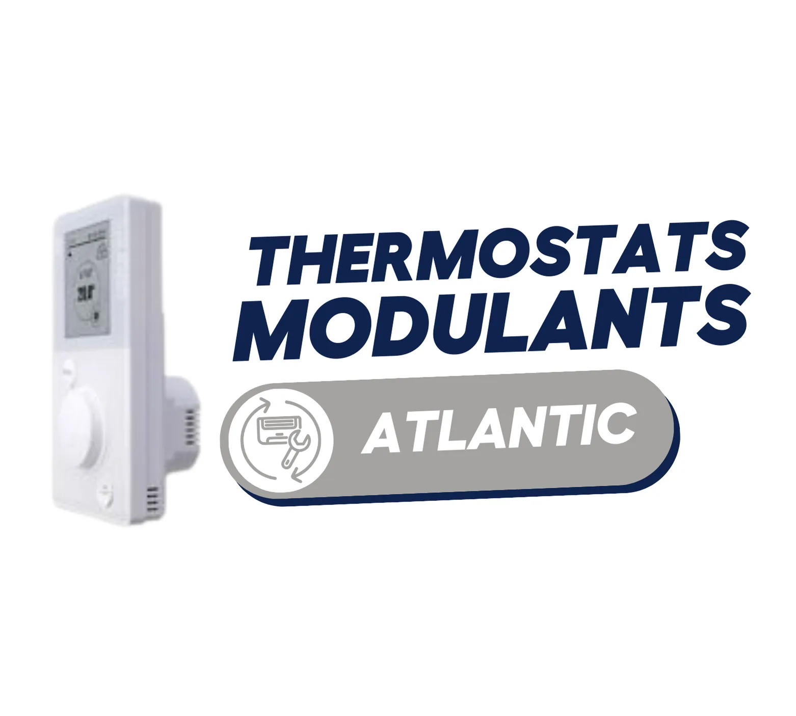 074213 - Navilink A75 Thermostats modulants  (Filaire/Radio) ATLANTIC dont éco contribution 0,14euros